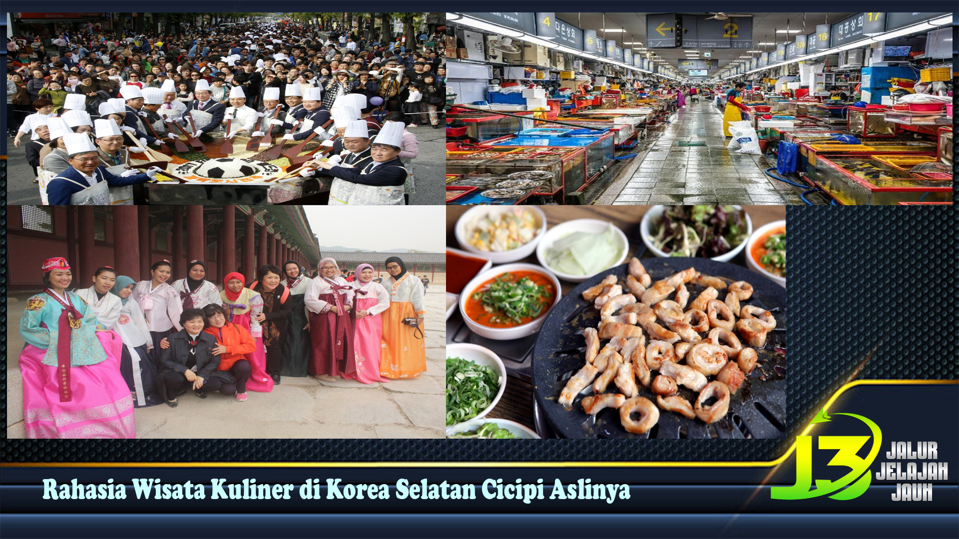 Rahasia Wisata Kuliner di Korea Selatan Cicipi Aslinya
