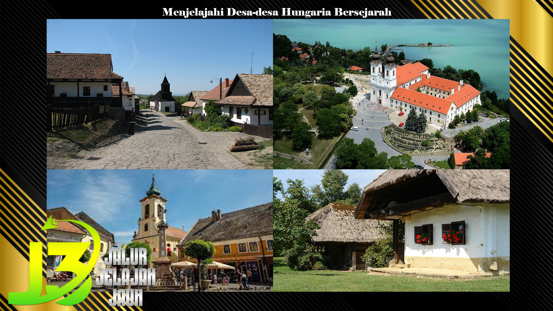 Menjelajahi Desa-desa Hungaria Bersejarah
