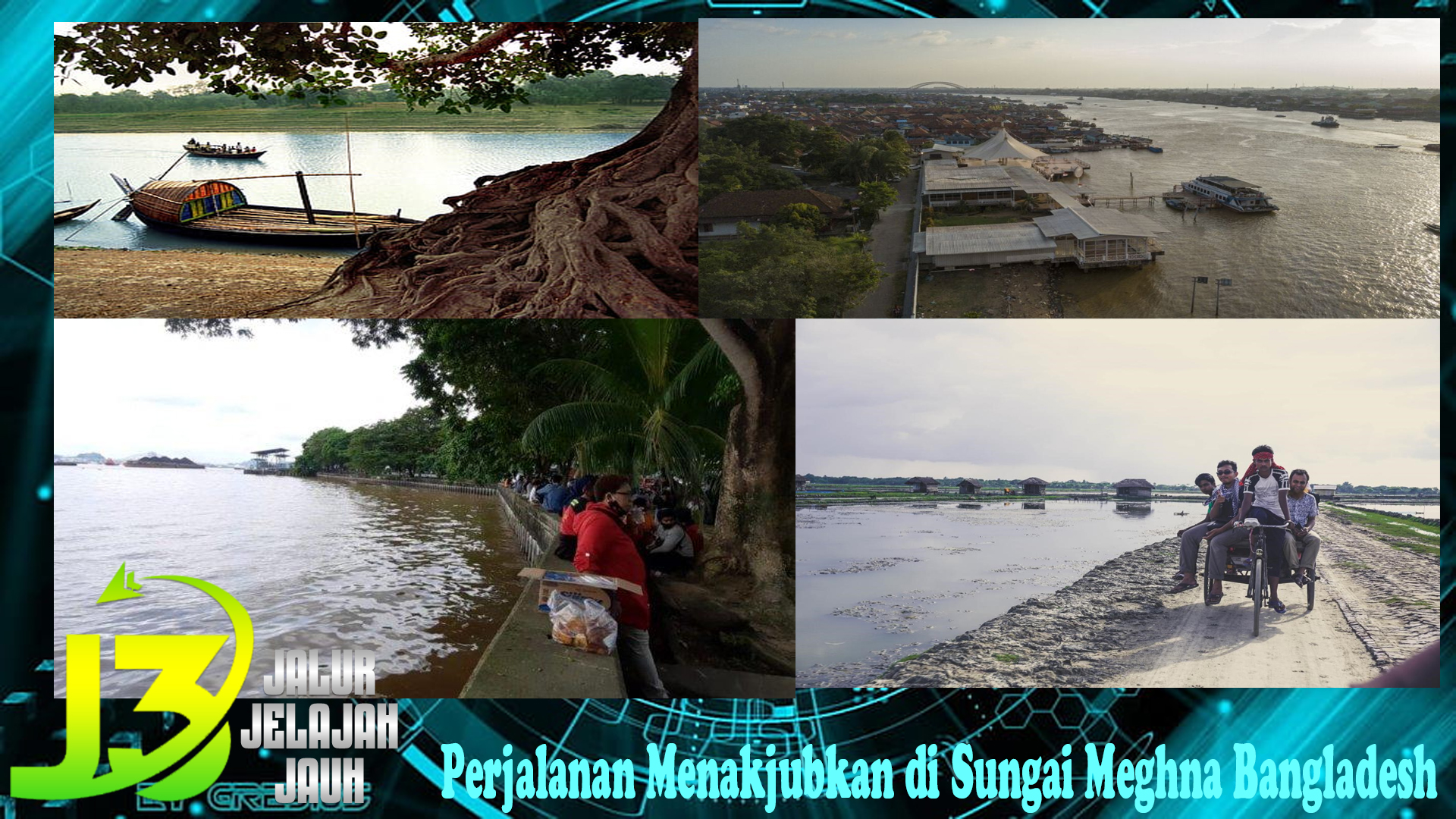 Perjalanan Menakjubkan di Sungai Meghna Bangladesh