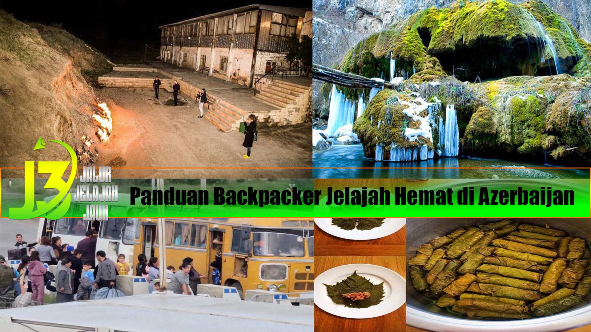 Panduan Backpacker Jelajah Hemat di Azerbaijan