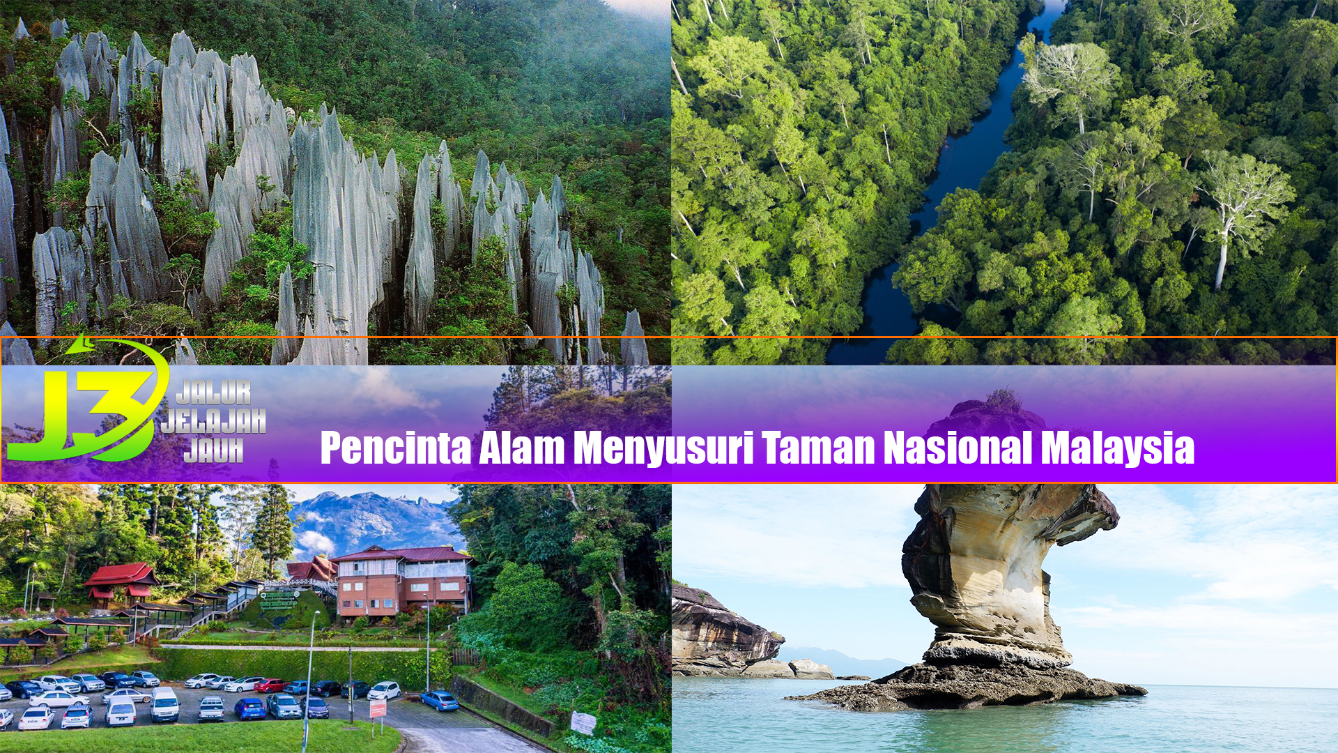 Pencinta Alam Menyusuri Taman Nasional Malaysia