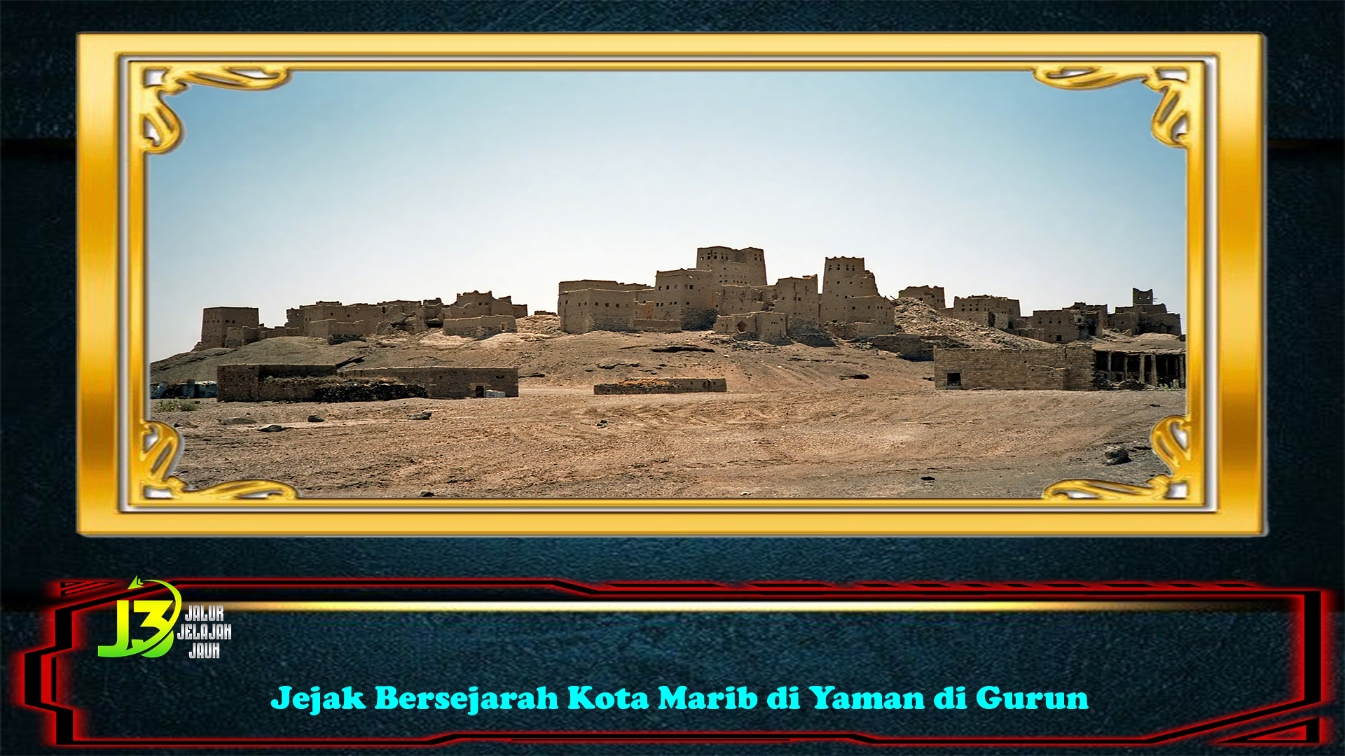 Jejak Bersejarah Kota Marib di Yaman di Gurun