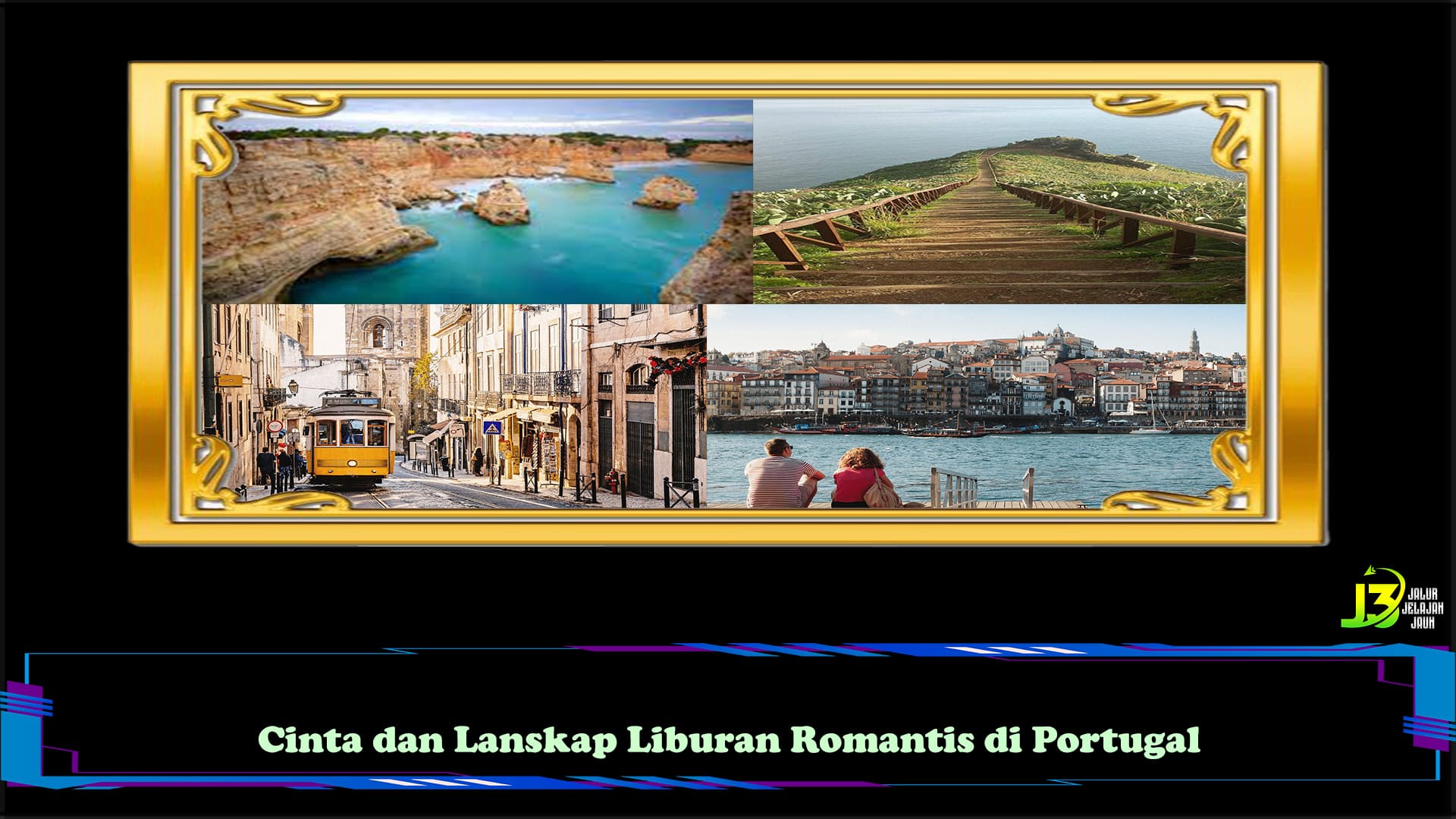 Cinta dan Lanskap Liburan Romantis di Portugal