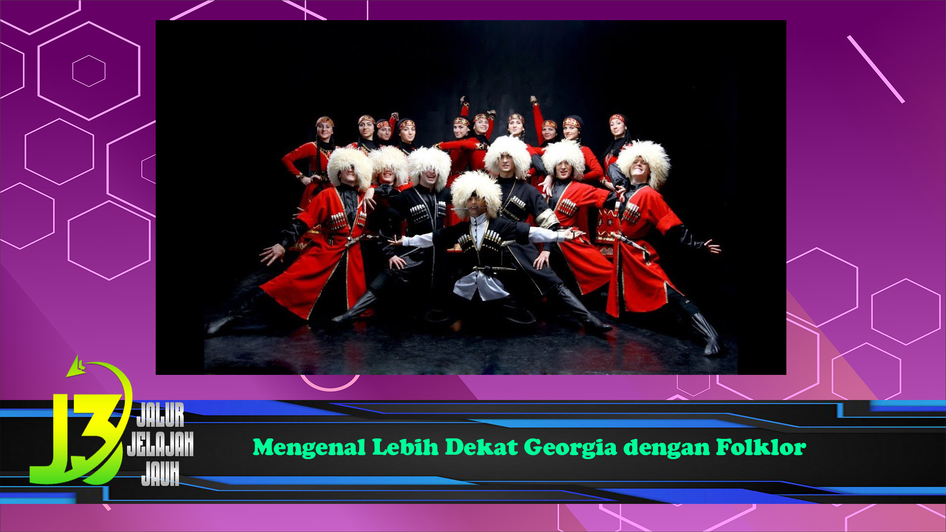 Mengenal Lebih Dekat Georgia dengan Folklor