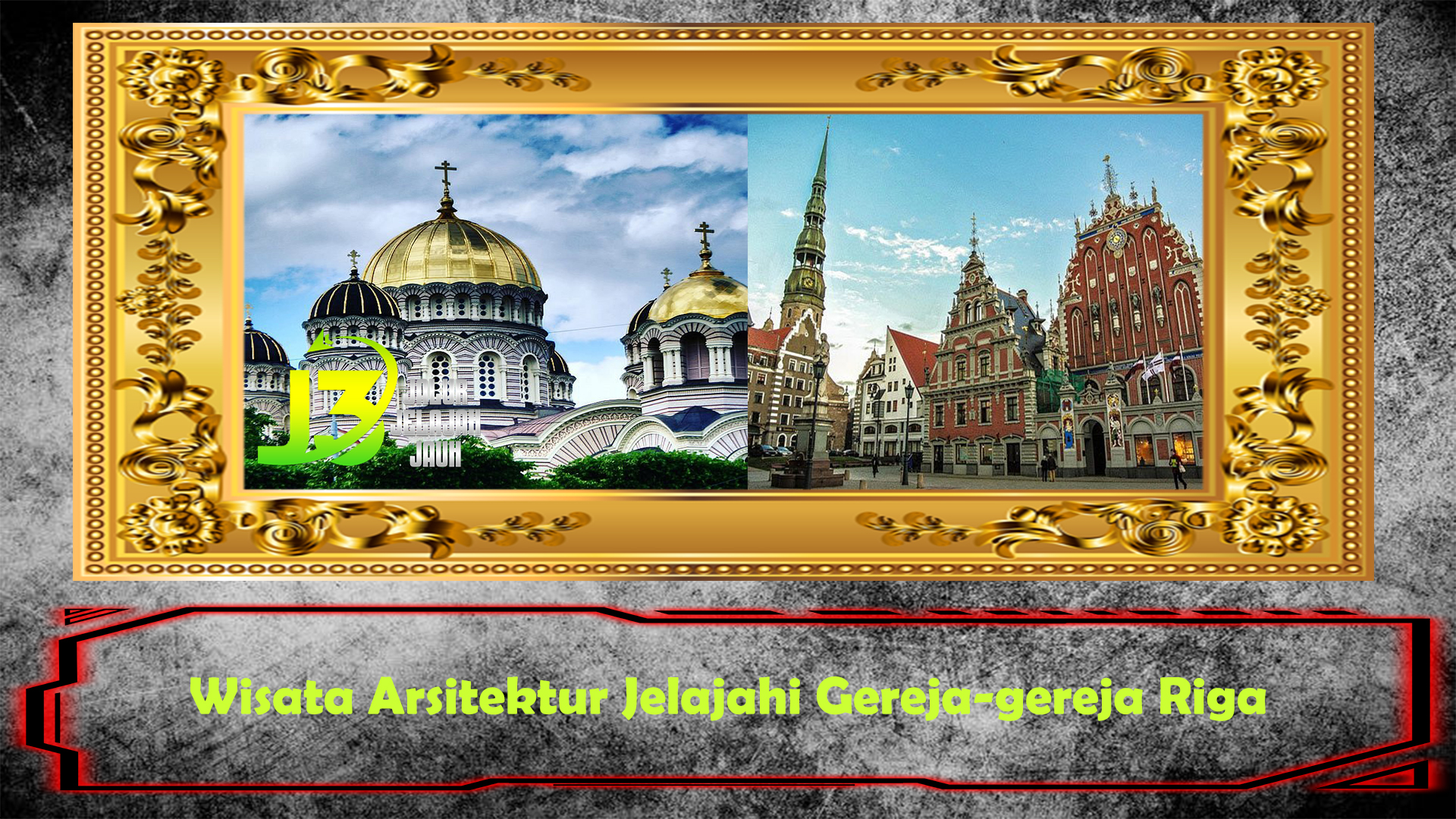Wisata Arsitektur Jelajahi Gereja-gereja Riga