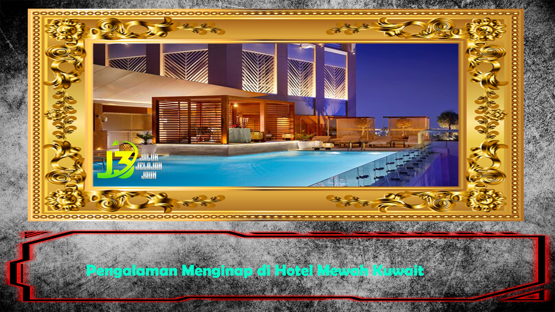 Pengalaman Menginap di Hotel Mewah Kuwait