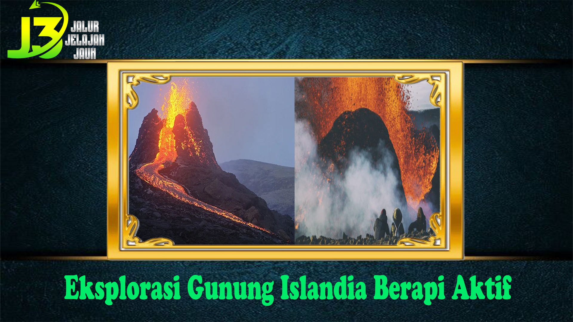 Eksplorasi Gunung Islandia Berapi Aktif
