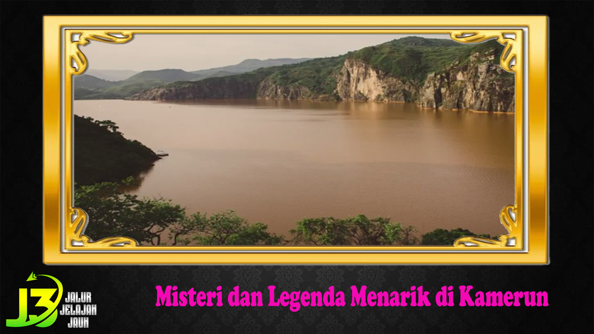 Misteri dan Legenda Menarik di Kamerun