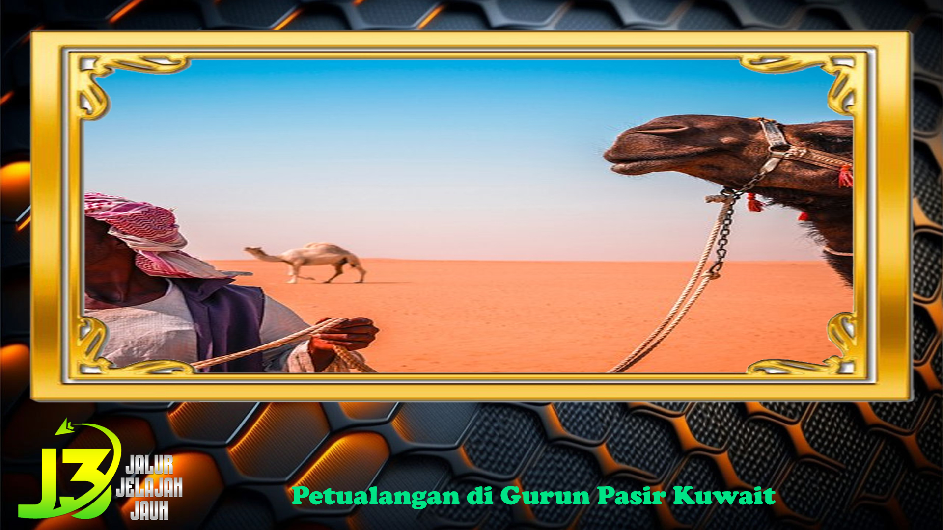 Petualangan di Gurun Pasir Kuwait