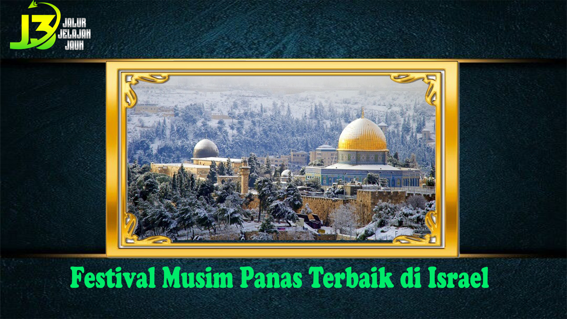 Festival Musim Panas Terbaik di Israel