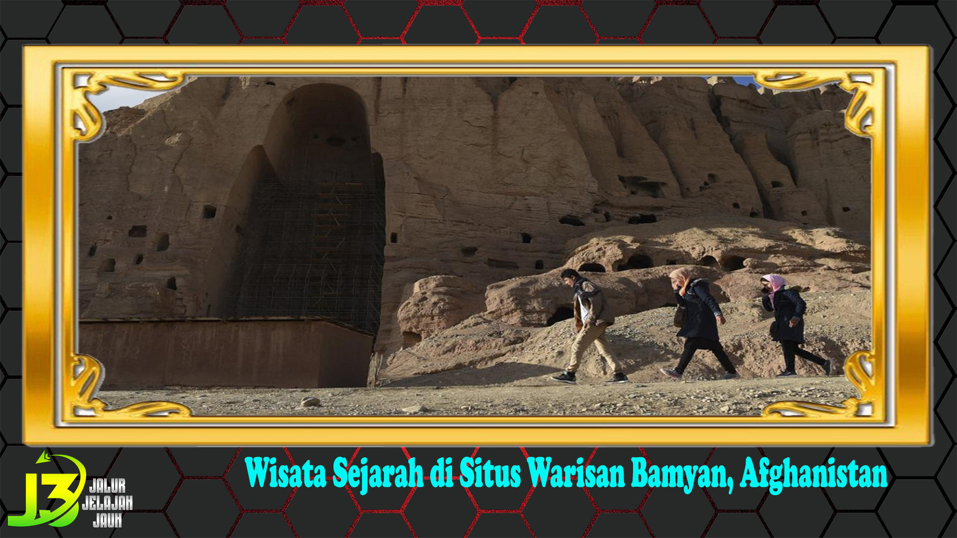 Wisata Sejarah di Situs Warisan Bamyan, Afghanistan